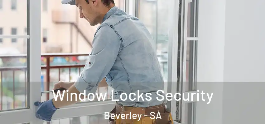 Window Locks Security Beverley - SA
