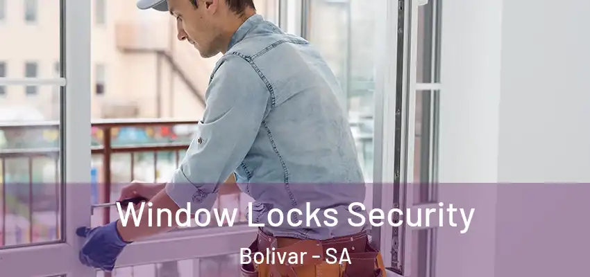 Window Locks Security Bolivar - SA