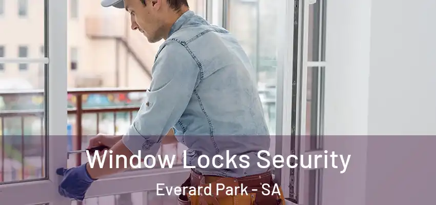 Window Locks Security Everard Park - SA