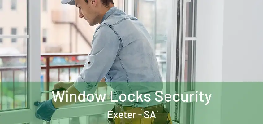 Window Locks Security Exeter - SA
