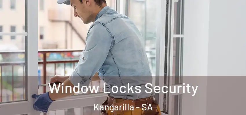 Window Locks Security Kangarilla - SA