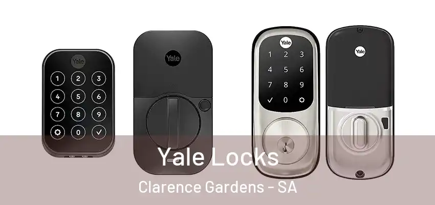 Yale Locks Clarence Gardens - SA
