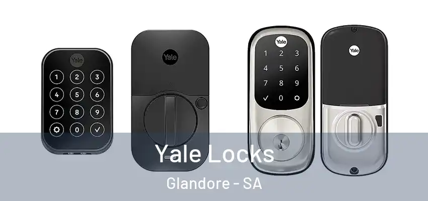  Yale Locks Glandore - SA