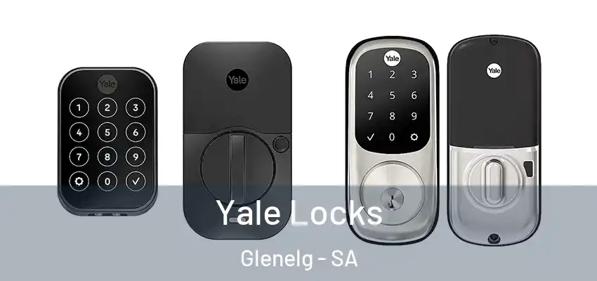  Yale Locks Glenelg - SA