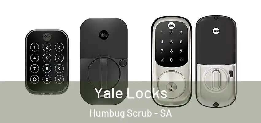  Yale Locks Humbug Scrub - SA