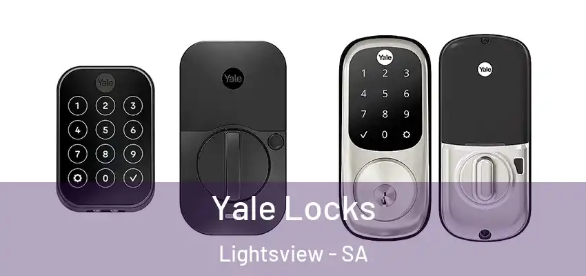 Yale Locks Lightsview - SA