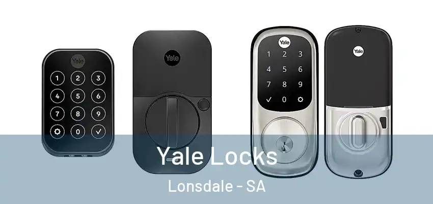  Yale Locks Lonsdale - SA